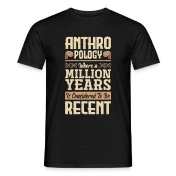 Anthropology Anthropologist A Million Years - Men's T-Shirt - black - Front - AI Model Male 178 light (178cm)