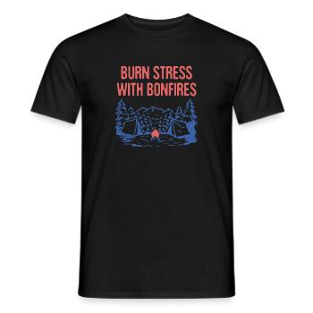 Burn Stress with Bonfires Camping Funny Camper - Men's T-Shirt - black - Front - AI Model Male 178 light (178cm)