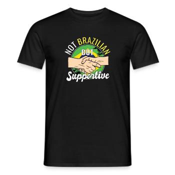 Not Brazilian But Supportive Country Travel - Men's T-Shirt - black - Front - AI Model Male 178 light (178cm)