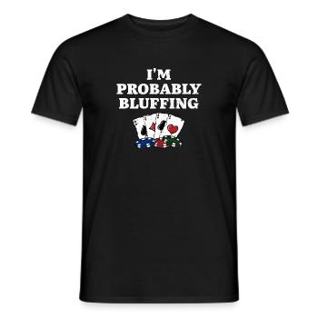 Je bluffe probablement Casino Poker Gambling Poker - T-shirt homme - noir - Devant - AI Model Male 178 light (178cm)