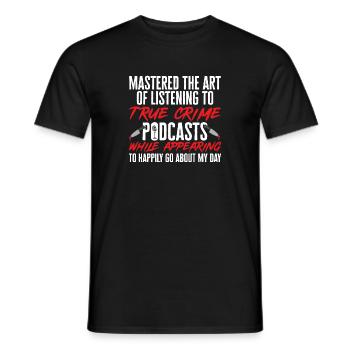 Wahre Verbrechen Podcaster True Crime Podcast - Men's T-Shirt - black - Front - AI Model Male 178 light (178cm)