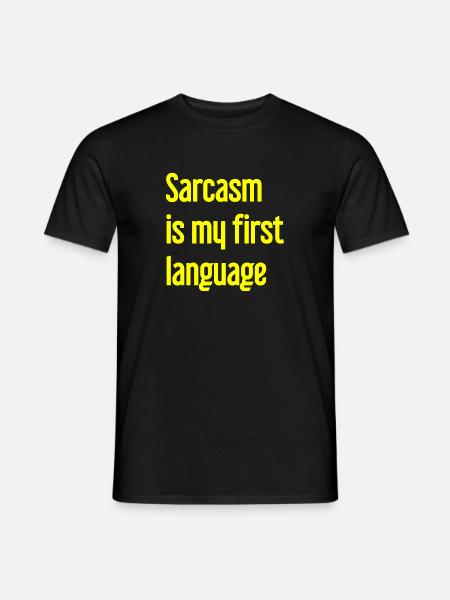 Sarcasm Pro - Men's T-Shirt - black