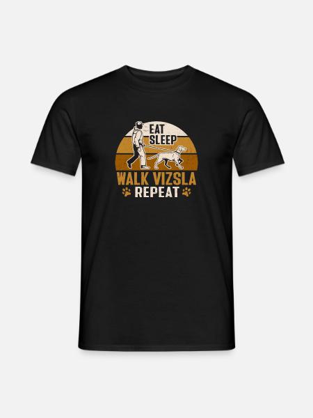 Vizsla Eat Sleep Walk Vizsla Repeat - Männer T-Shirt - Schwarz