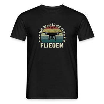 Mir Reichts Ich Geh Fliegen Drohne Drohnenflieger - Männer T-Shirt - Schwarz - Vorne - AI Model Male 178 light (178cm)