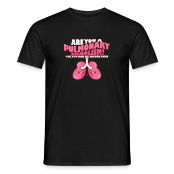 pulmonary Are You A Pulmonary Embolism Warrior PE - Men's T-Shirt - black - Front - AI Model Male 178 light (178cm)