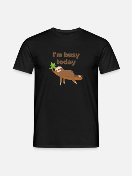 I'm busy today - Men's T-Shirt - black
