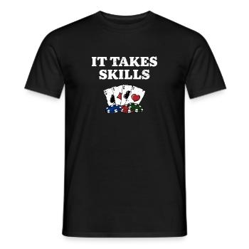 It takes Skills Poker Gambler Poker Player - Men's T-Shirt - black - Front - AI Model Male 178 light (178cm)