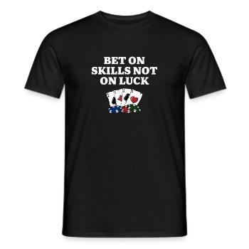 Bet on Skills not on Luck Poker Positivity Poker - Men's T-Shirt - black - Front - AI Model Male 178 light (178cm)