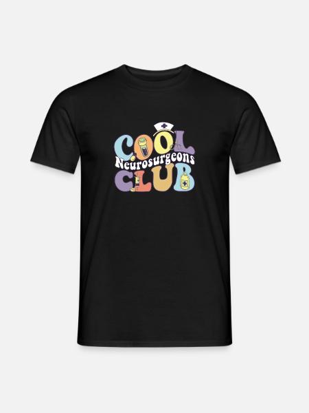 Cool Neurosurgeons Club Neurology Practitioner - Men's T-Shirt - black