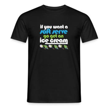 Tennis Drôle Si Vous Voulez Un Service Doux, Allez Chercher Un - T-shirt homme - noir - Devant - AI Model Male 178 light (178cm)