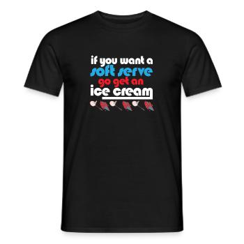 Funny Badminton If You Want A Soft Serve Go Get - Men's T-Shirt - black - Front - AI Model Male 178 light (178cm)