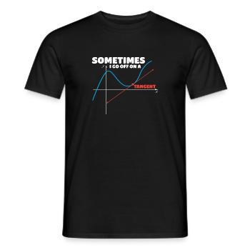 Math Humor Sometimes I Go Off On A Tangent - Men's T-Shirt - black - Front - AI Model Male 178 light (178cm)