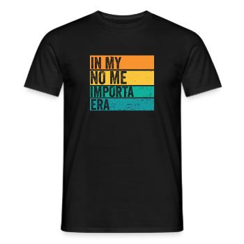 In My No Me Importa Era I Don't Care Retro Funny - Männer T-Shirt - Schwarz - Vorne - AI Model Male 178 light (178cm)