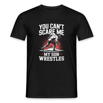 You can t scare me my son wrestles - Men's T-Shirt - black - Front - AI Model Male 178 light (178cm)