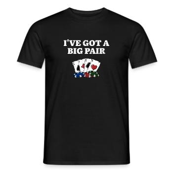 I've Got a Big Pair Card Games Poker Card Player - Männer T-Shirt - Schwarz - Vorne - AI Model Male 178 light (178cm)