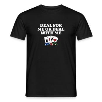 Deal for Me ou Deal avec ME Poker Strategy Poker - T-shirt homme - noir - Devant - AI Model Male 178 light (178cm)