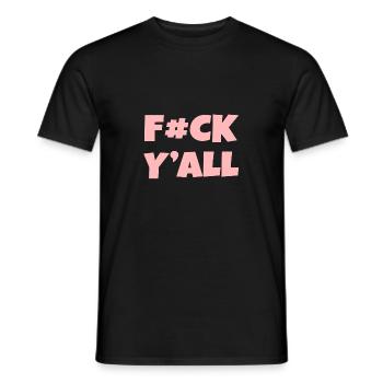 Fuck You All Zensiert Lustiges Shirt - Männer T-Shirt - Schwarz - Vorne - AI Model Male 178 light (178cm)