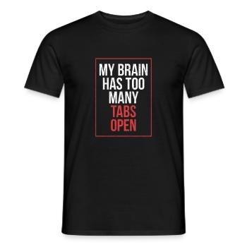 Mein Gehirn hat zu viele Tabs offen Lustiges Shirt - Männer T-Shirt - Schwarz - Vorne - AI Model Male 178 light (178cm)