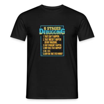 6 Stufen des Debuggings Geek Programmierer Nerd - Männer T-Shirt - Schwarz - Vorne - AI Model Male 178 light (178cm)