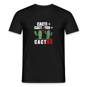 Funny Cactus Cact us Love Couples Love Gift - Men's T-Shirt - black - Front - AI Model Male 178 light (178cm)