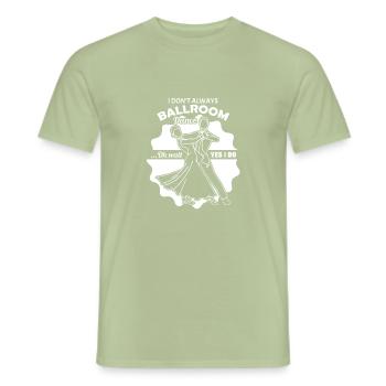 Always Ballroom Dance - Men's T-Shirt - sage - Front - AI Model Male 178 light (178cm)