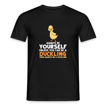 Seien Sie immer sich selbst lustiges Entlein-Geschenk - Männer T-Shirt - Schwarz - Vorne - AI Model Male 178 light (178cm)