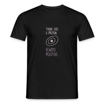 Positive thinking like a proton physicist chemist - Men's T-Shirt - black - Front - AI Model Male 178 light (178cm)