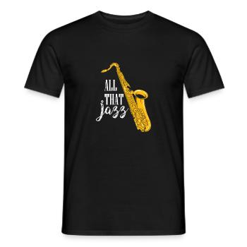 All that jazz gift music teacher jazz fans - Men's T-Shirt - black - Front - AI Model Male 178 light (178cm)