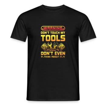 Warning: Do not touch my tool | garage - Men's T-Shirt - black - Front - AI Model Male 178 light (178cm)