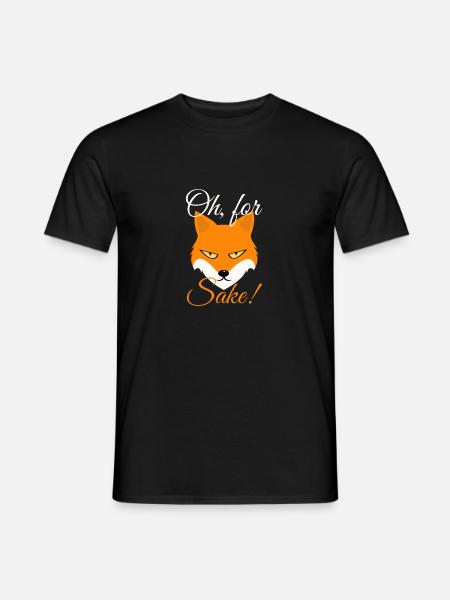 Oh For Fox Sake - Fox Lover Design - Männer T-Shirt - Schwarz