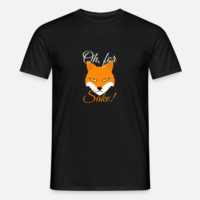 Oh For Fox Sake - Fox Lover Design - Männer T-Shirt - Schwarz