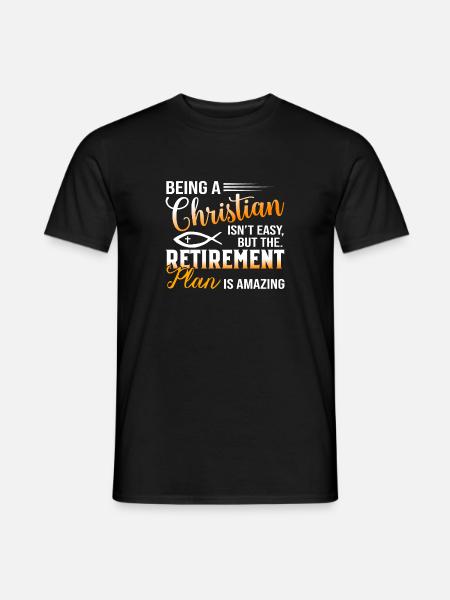 Christian Religious Retirement Plan - Men's T-Shirt - black
