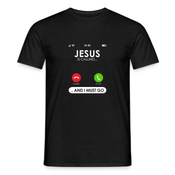 Jesus Is Calling & I Must Go Cellular Call Screen - Men's T-Shirt - black - Front - AI Model Male 178 light (178cm)