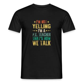 Ich schreie nicht So reden wir über Sportlehrer Humo - Männer T-Shirt - Schwarz - Vorne - AI Model Male 178 light (178cm)