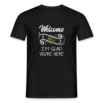 Welcome Back I'm Glad You're Here Back To School - Men's T-Shirt - black - Front - AI Model Male 178 light (178cm)