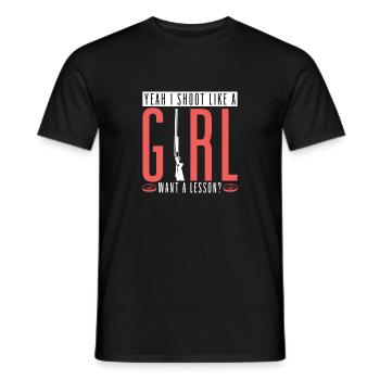 Yeah I Shoot Like A Girl Want A Lesson Skeet - Männer T-Shirt - Schwarz - Vorne - AI Model Male 178 light (178cm)
