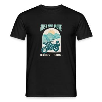 Just One More Motorcycle I Promise Motorcyclist B - Männer T-Shirt - Schwarz - Vorne - AI Model Male 178 light (178cm)