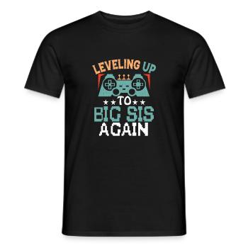 Leveling Up To Big Sister Again Gamer Video Games - Men's T-Shirt - black - Front - AI Model Male 178 light (178cm)