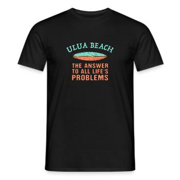 Ulua Beach Answer To All Life's Problems Surfing - Men's T-Shirt - black - Front - AI Model Male 178 light (178cm)