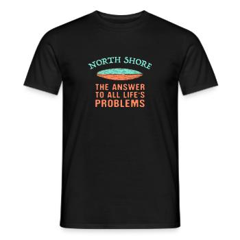 North Shore Answer To All Life's Problems Surfing - Männer T-Shirt - Schwarz - Vorne - AI Model Male 178 light (178cm)