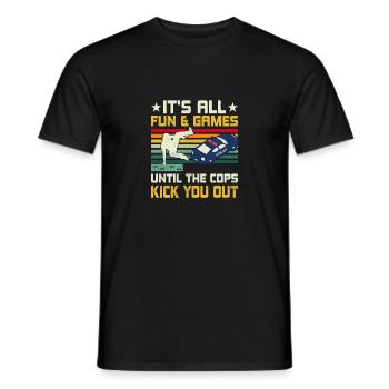 Tout est amusant et les jeux jusqu’à ce que les flics vous expulsent T - T-shirt homme - noir - Devant - AI Model Male 178 light (178cm)