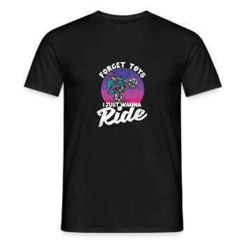 Oubliez les jouets que je veux juste conduire - T-shirt homme - noir - Devant - AI Model Male 178 light (178cm)