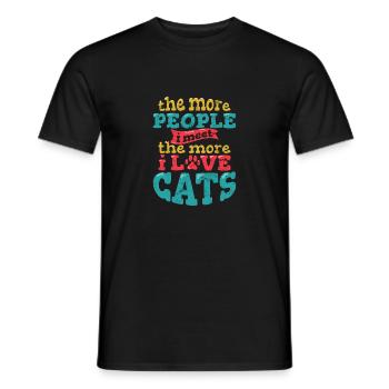 The More People I Meet The More I Love Cats Funny - Men's T-Shirt - black - Front - AI Model Male 178 light (178cm)