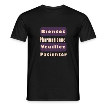 Tshirt femme Bientôt Pharmacienne veuillez patient - T-shirt homme - noir - Devant - AI Model Male 178 light (178cm)