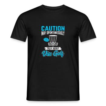 Caution May Spontaneously Talk About Disc Golf Fun - Männer T-Shirt - Schwarz - Vorne - AI Model Male 178 light (178cm)