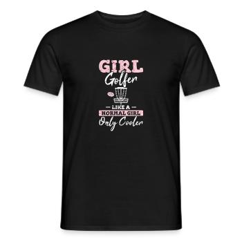 Girl Golfer Like A Normal Girl Only Cooler Disc Go - Männer T-Shirt - Schwarz - Vorne - AI Model Male 178 light (178cm)