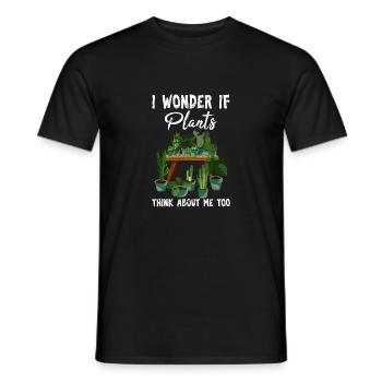 I Wonder If Plants Think About Me Too Cute Funny P - Männer T-Shirt - Schwarz - Vorne - AI Model Male 178 light (178cm)