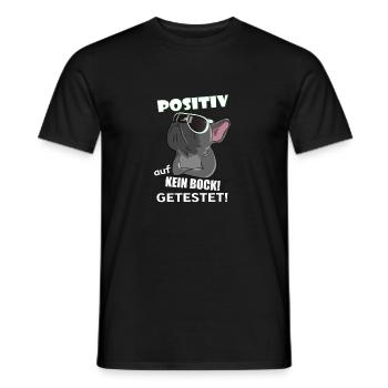 Positiv auf kein Bock Französische Bulldogge - Männer T-Shirt - Schwarz - Vorne - AI Model Male 178 light (178cm)