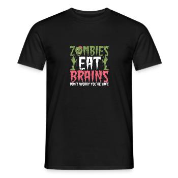 Zombies eat brains Don't worry, you're - Men's T-Shirt - black - Front - AI Model Male 178 light (178cm)