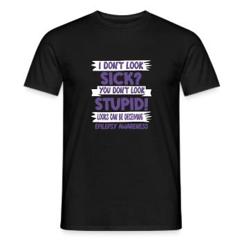 Funny You Don't Look Stupid Epilepsy Awareness - Men's T-Shirt - black - Front - AI Model Male 178 light (178cm)